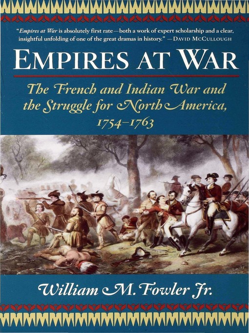 Title details for Empires at War by William M. Fowler Jr. - Available